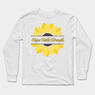 Sunflower Hope Faith Strength Long Sleeve T-Shirt